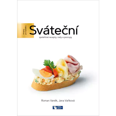 Prakul Kniha - Sváteční spolehlivé recepty, rady a postupy