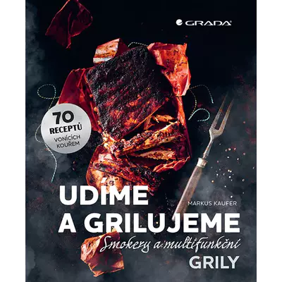 Grada Udíme a grilujeme Markus Kaufer