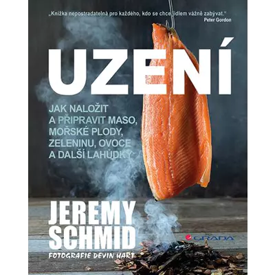 Grada Uzení Jeremy Schmid