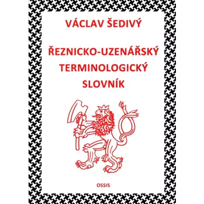Řeznicko-uzenářský terminologický slovník Václav Šedivý