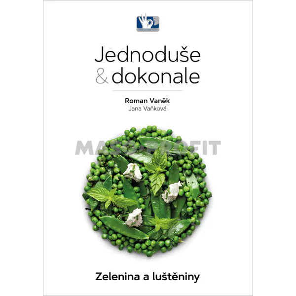 Prakul Kniha - Jednoduše a dokonale - Zelenina a luštěniny