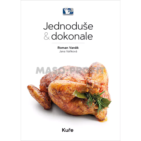 Prakul Kniha - Jednoduše a dokonale - Kuře