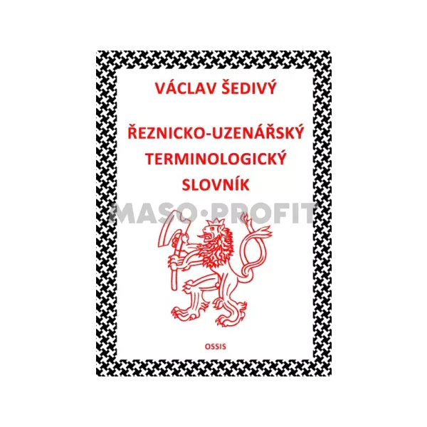 Řeznicko-uzenářský terminologický slovník Václav Šedivý